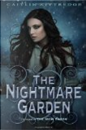 The Nightmare Garden: the Iron Codex Book Two by Caitlin Kittredge