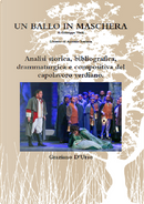 Un ballo in maschera by Graziano D'Urso