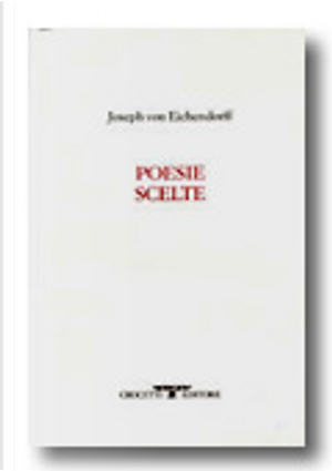 Poesie scelte by Joseph K. von Eichendorff