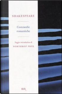 Commedie romantiche by William Shakespeare