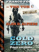 Cold Zero - Parte seconda by Alan D. Altieri