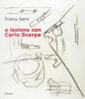A lezione con Carlo Scarpa. Con CD Audio by Franca Semi