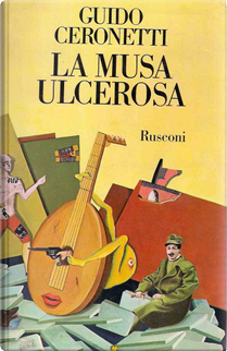 La musa ulcerosa by Guido Ceronetti