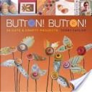 Button! Button! by Terry Taylor