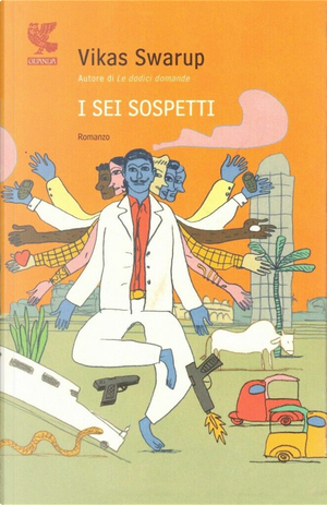I sei sospetti by Vikas Swarup