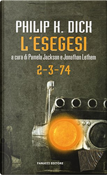 L'esegesi by Philip K. Dick