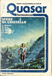 Sfere di cristallo by Alda Carrer, David Brin, Lucius Shepard, Ray Nelson, Russell Blackford, Silvano Barbesti, Wayne Wightman