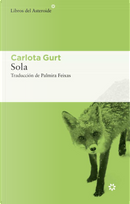 Sola by Carlota Gurt