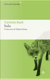 Sola by Carlota Gurt