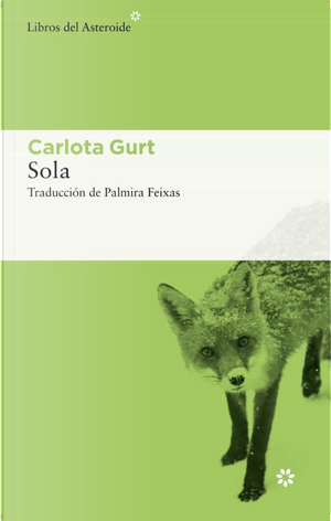 Sola by Carlota Gurt