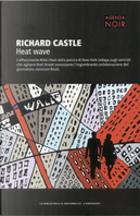 Heat wave by Richard Castle