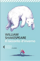 Il racconto d'inverno by William Shakespeare
