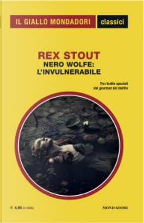 Nero Wolfe: l'invulnerabile by Rex Stout