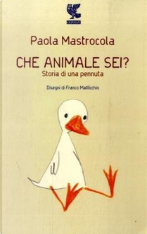 Che animale sei? by Paola Mastrocola