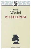 Piccoli amori by Franz Werfel