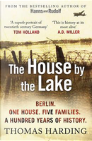 The house by the lake by Thomas Harding