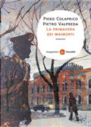 La primavera dei maimorti by Piero Colaprico, Pietro Valpreda