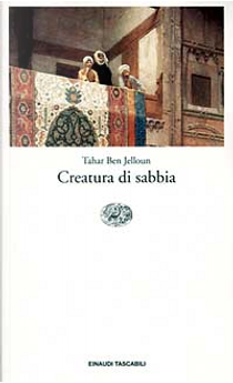 Creatura di sabbia by Tahar Ben Jelloun