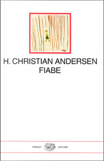 Fiabe di Andersen by Hans Christian Andersen