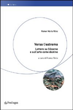 Verso l'estremo by Rainer Maria Rilke