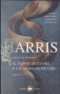 Il fante di cuori e la dama di picche by Joanne Harris