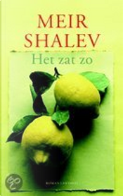 Het zat zo by Meir Shalev