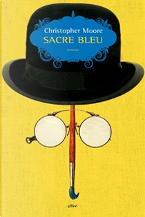 Sacré bleu by Christopher Moore