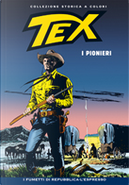 Tex collezione storica a colori n. 197 by Aurelio Galleppini, Carlo Raffaele Marcello, Claudio Nizzi, Gianluigi Bonelli, José Ortiz, Mauro Boselli