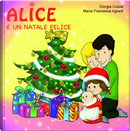 Alice e un Natale felice by Giorgia Cozza