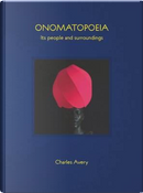 Onomatopoeia by Charles Avery