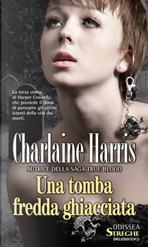 Una tomba fredda ghiacciata by Charlaine Harris