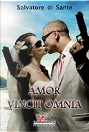 Amor Vincit Omnia by Salvatore Di Sante