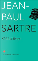 Critical Essays by Jean-Paul Sartre