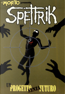 Spettrik by Ruvo Giovacca