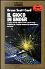 Il gioco di Ender by Orson Scott Card