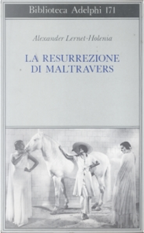La resurrezione di Maltravers by Lernet Holenia Alexander