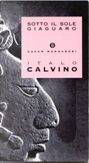Sotto il sole giaguaro by Italo Calvino