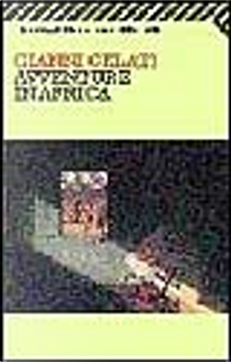 Avventure in Africa by Gianni Celati