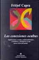 Las Conexiones Ocultas by Fritjof Capra