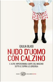 Nudo d'uomo con calzino by Giulia Blasi Nudo d'uomo con calzino by Giulia Blasi