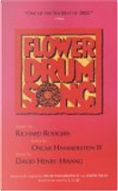 Flower Drum Song by David Henry Hwang, Oscar Hammerstein II, Richard Rogers