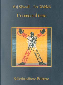 L'uomo sul tetto by Maj Sjöwall, Per Wahlöö