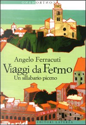 Viaggi da Fermo by Angelo Ferracuti