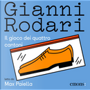 Il gioco dei quattro cantoni by Gianni Rodari