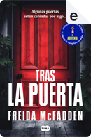 Tras la puerta by Freida McFadden
