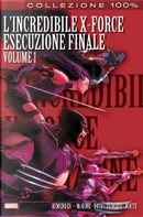L'incredibile X-Force vol. 6 by Rick Remender