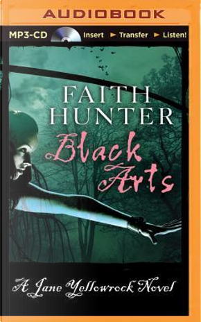 Black Arts by Faith Hunter