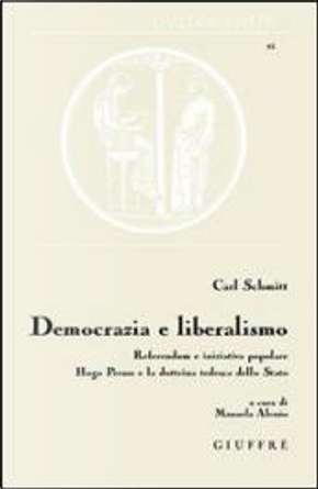Democrazia e liberalismo by Carl Schmitt