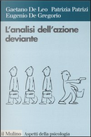 L' analisi dell'azione deviante. Contributi teorici e proposte di metodo by Eugenio De Gregorio, Gaetano De Leo, Patrizia Patrizi