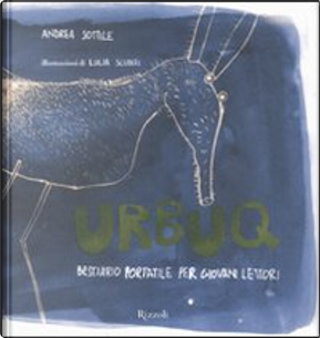 Urbuq. Bestiario portatile per giovani lettori by Andrea Sottile
